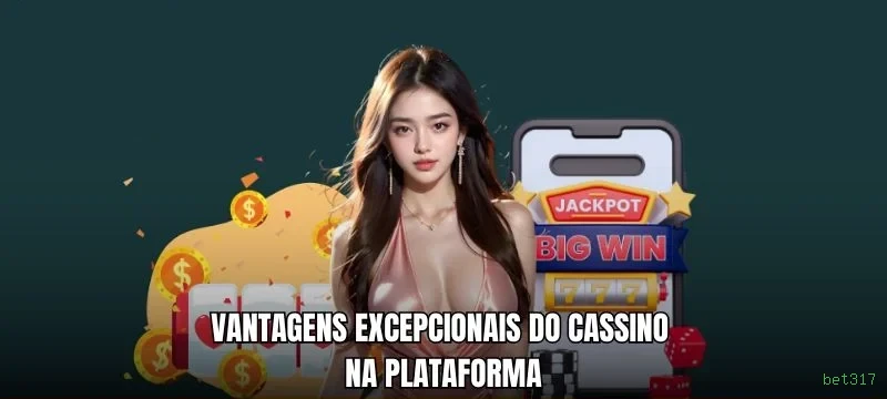 Plataforma bet317 - cassino e apostas